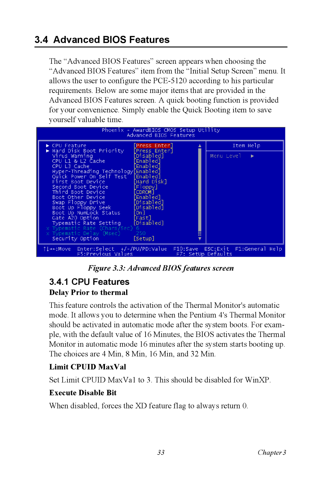 Advantech PCE-5120 user manual Advanced Bios Features, CPU Features 