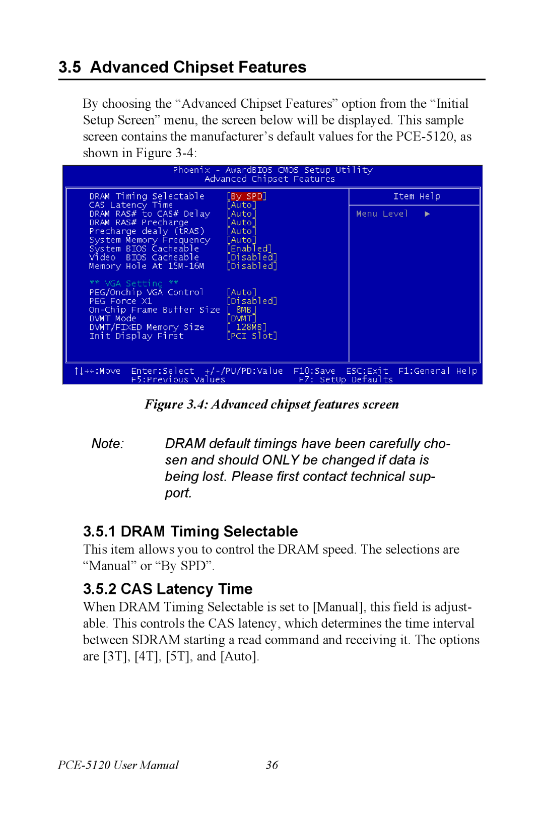 Advantech PCE-5120 user manual Advanced Chipset Features, Dram Timing Selectable, CAS Latency Time 