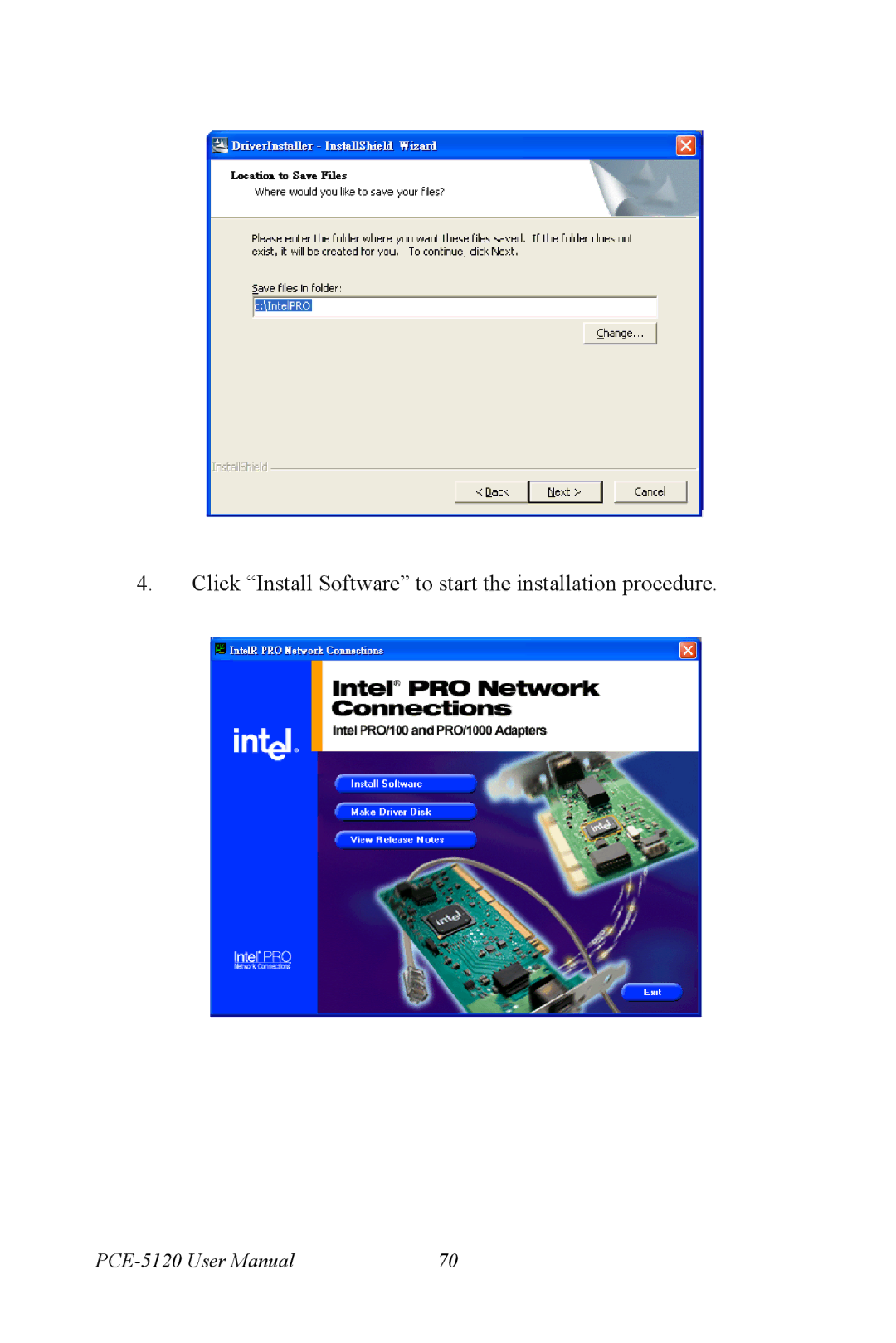 Advantech PCE-5120 user manual Click Install Software to start the installation procedure 