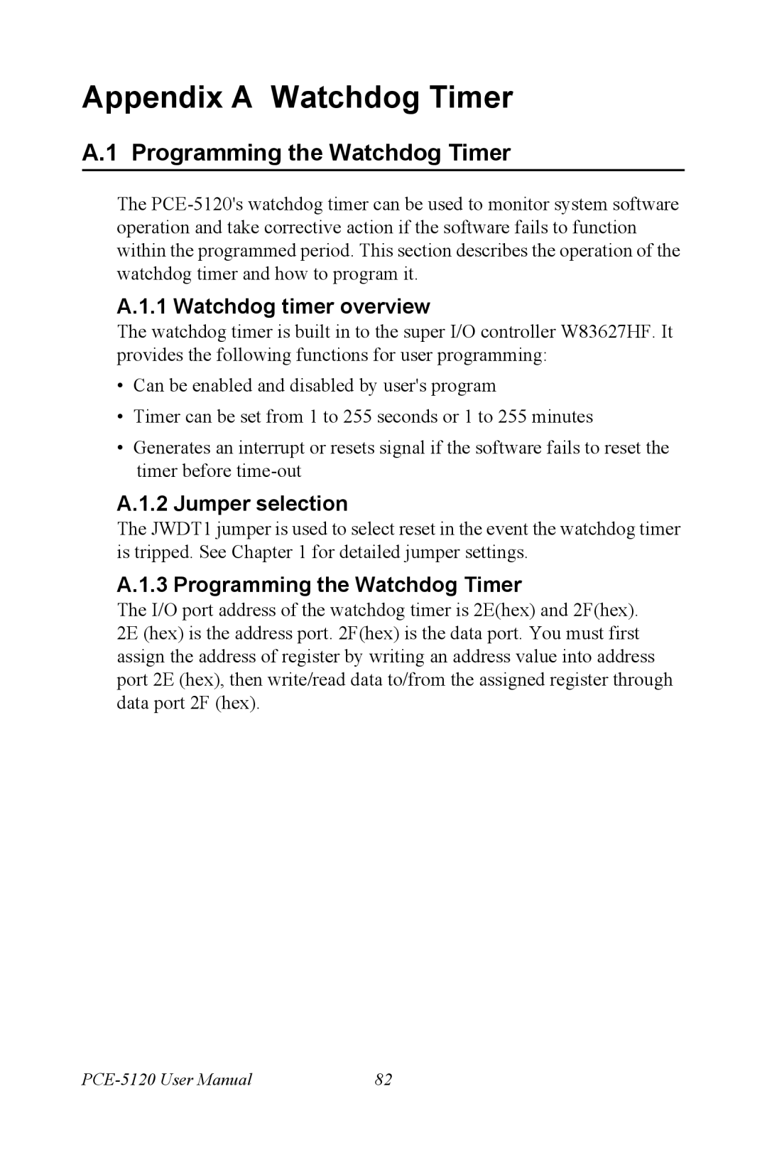 Advantech PCE-5120 user manual Programming the Watchdog Timer, Watchdog timer overview, Jumper selection 