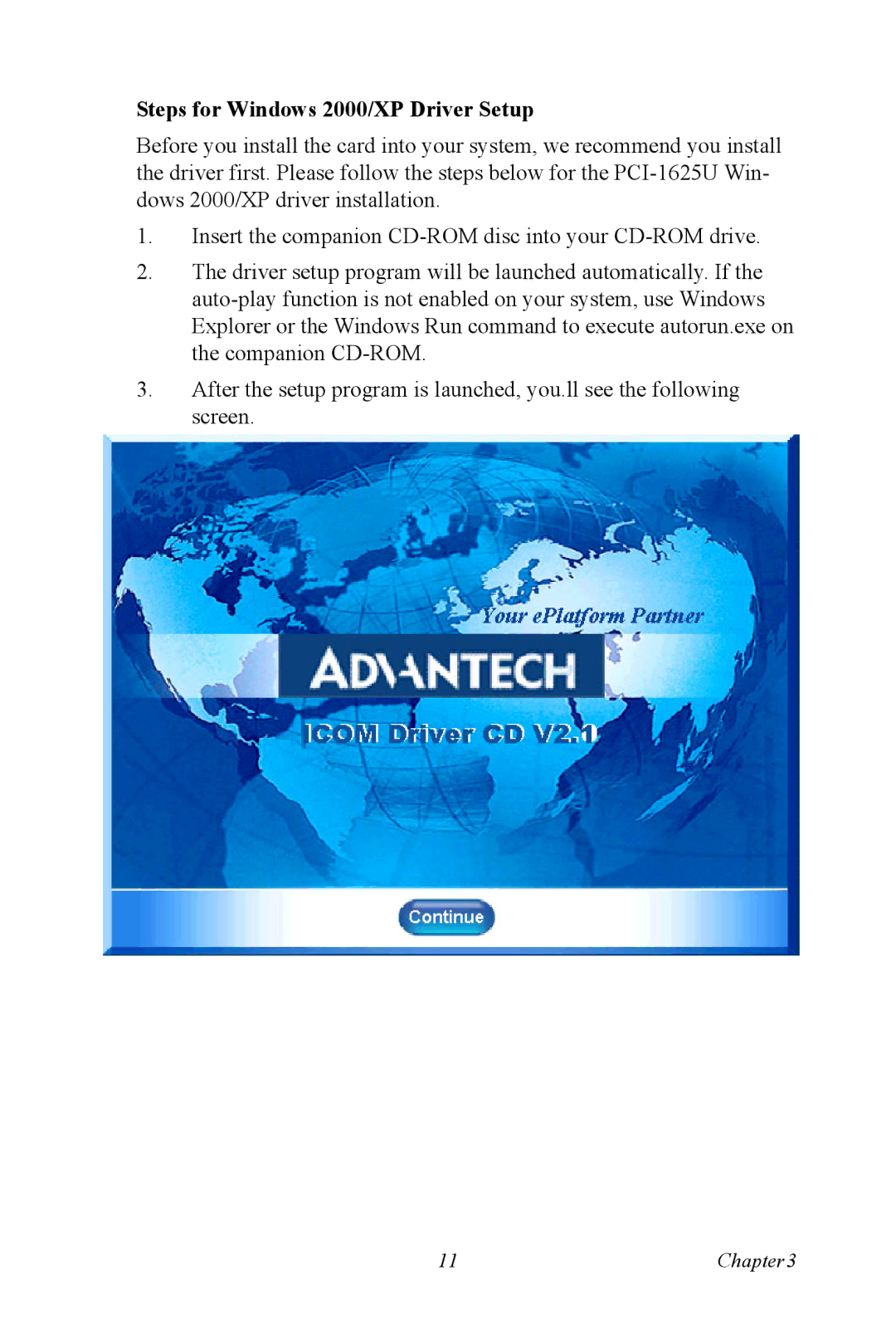 Advantech PCI-1625U user manual Steps for Windows 2000/XP Driver Setup 