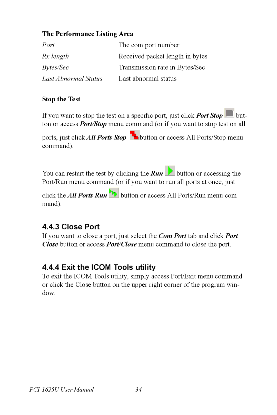 Advantech PCI-1625U user manual Close Port, Exit the Icom Tools utility, Performance Listing Area, Stop the Test 