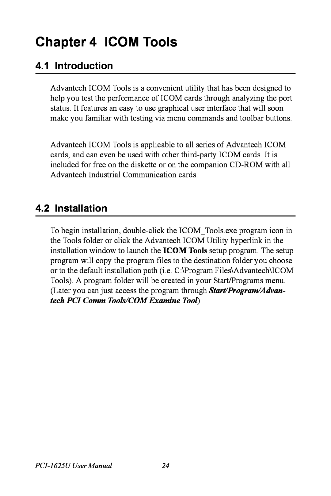 Advantech PCI-1625U user manual ICOM Tools, Introduction, Installation 