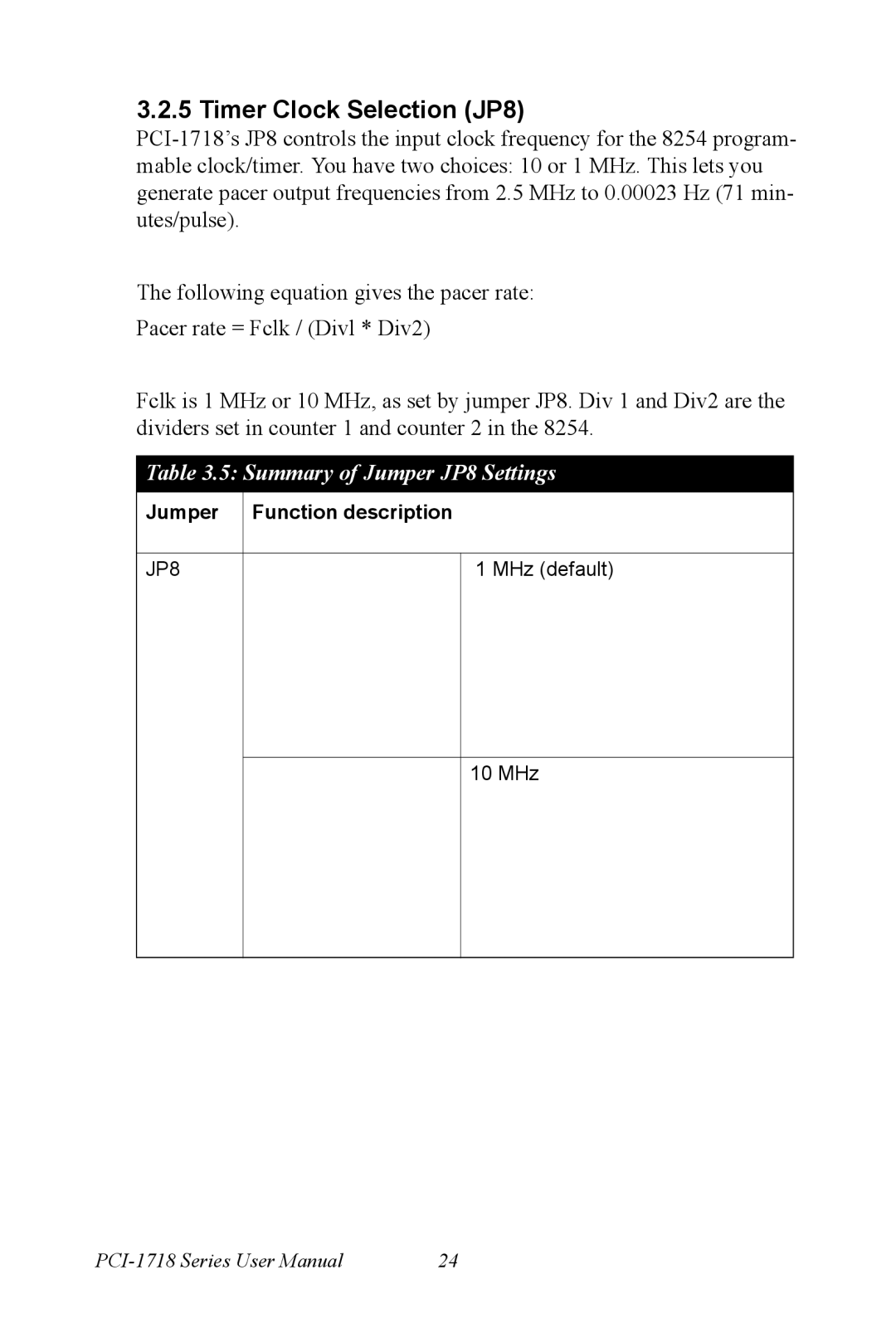 Advantech PCI-1718 Series user manual Timer Clock Selection JP8, Summary of Jumper JP8 Settings 