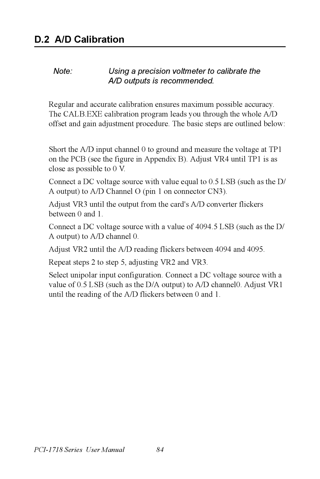 Advantech PCI-1718 Series user manual A/D Calibration, Outputs is recommended 