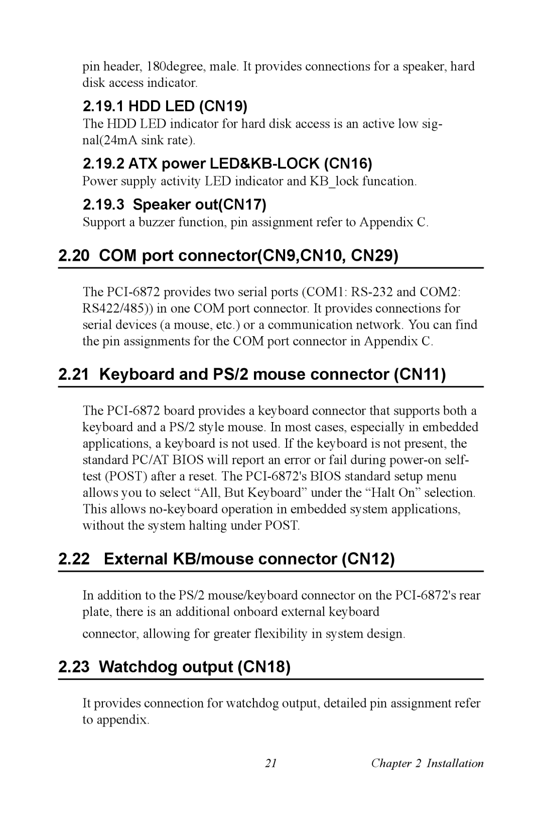 Advantech PCI-6872 COM port connectorCN9,CN10, CN29, Keyboard and PS/2 mouse connector CN11, Watchdog output CN18 