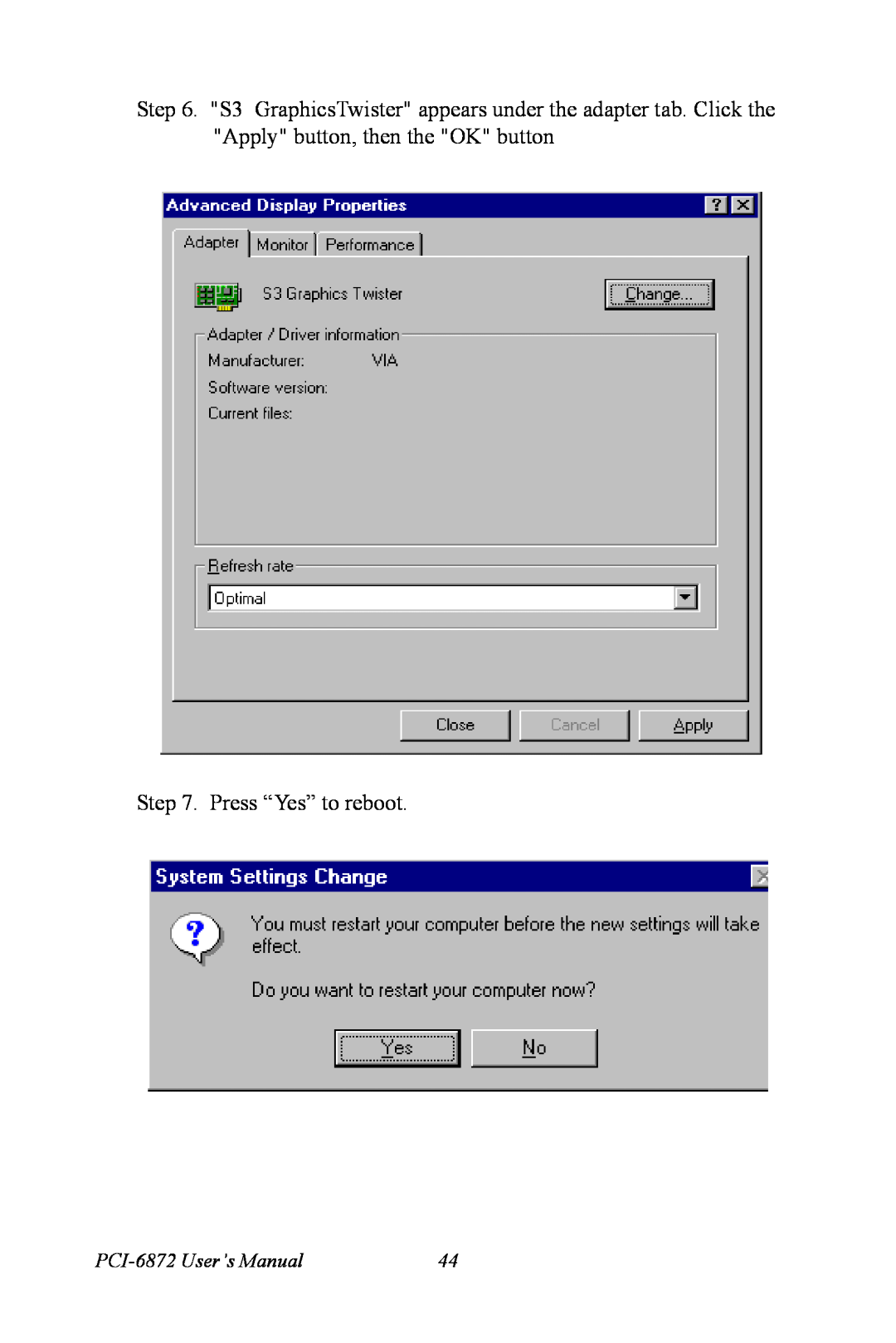 Advantech user manual Press “Yes” to reboot, PCI-6872 User’s Manual 