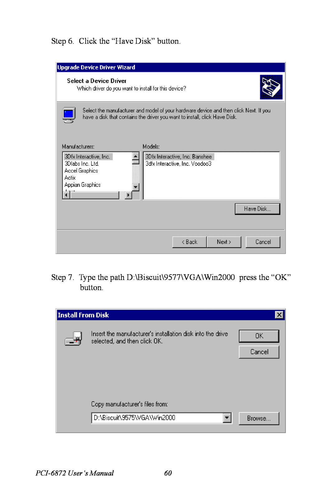 Advantech user manual Click the “Have Disk” button, PCI-6872 User’s Manual 