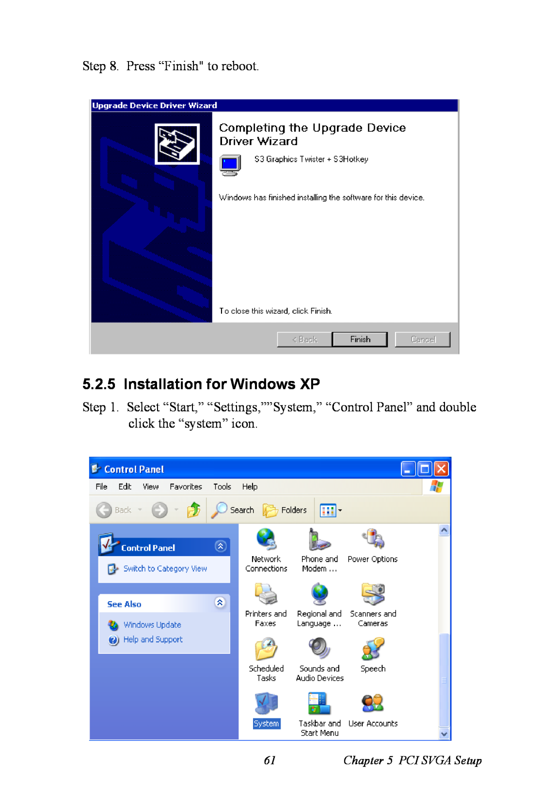 Advantech PCI-6872 user manual Installation for Windows XP, Press “Finish to reboot, PCI SVGA Setup 