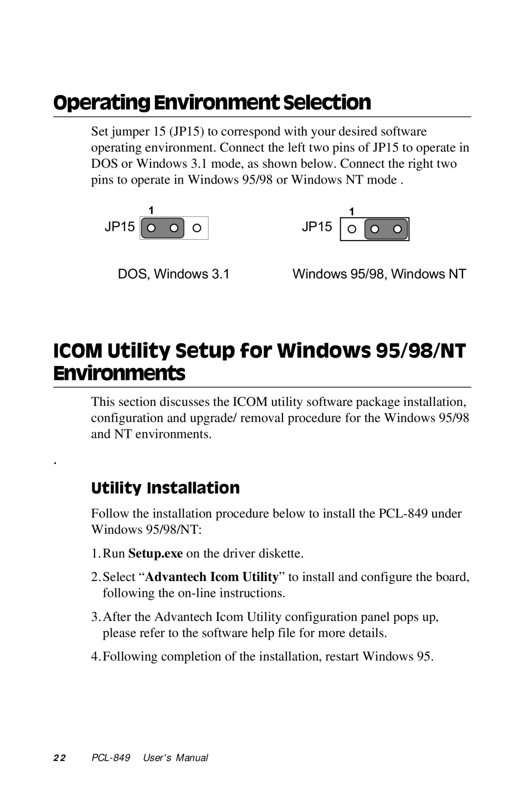 Advantech PCL-849 manual Operating Environment Selection, Icom Utility Setup for Windows 95/98/NT Environments 