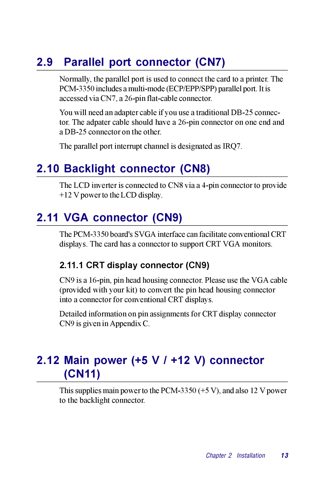 Advantech PCM-3350 Series user manual Parallel port connector CN7, Backlight connector CN8, VGA connector CN9 