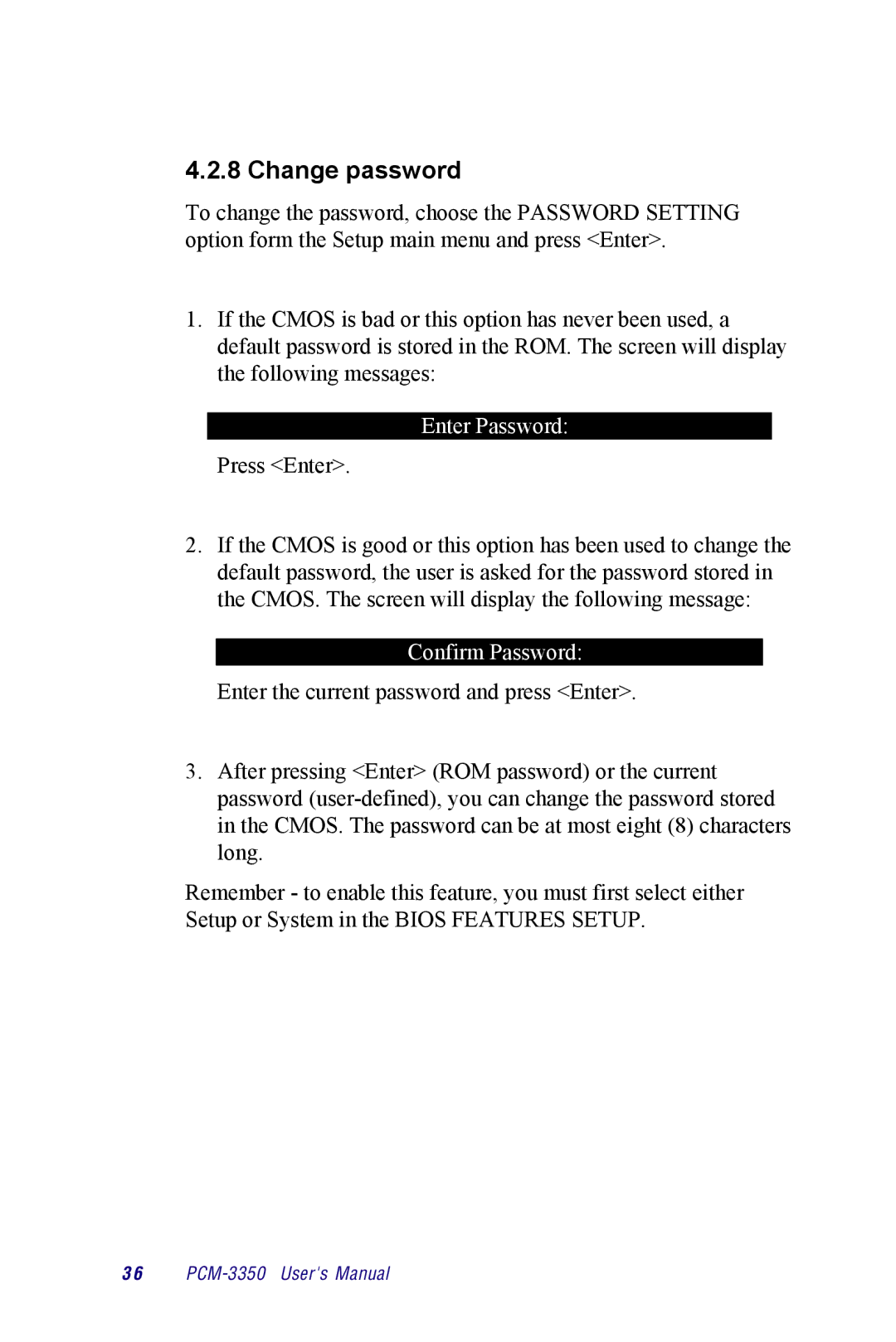 Advantech PCM-3350 Series user manual Change password, Enter Password 