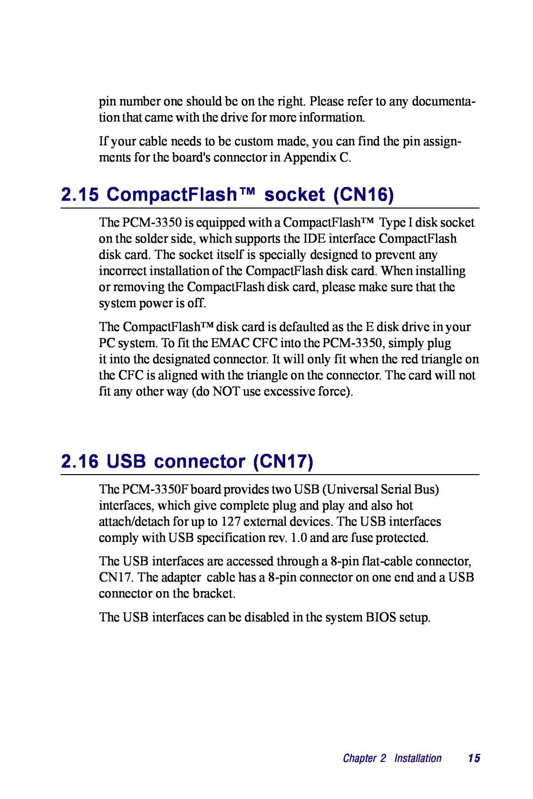 Advantech PCM-3350 Series user manual CompactFlash socket CN16, USB connector CN17 