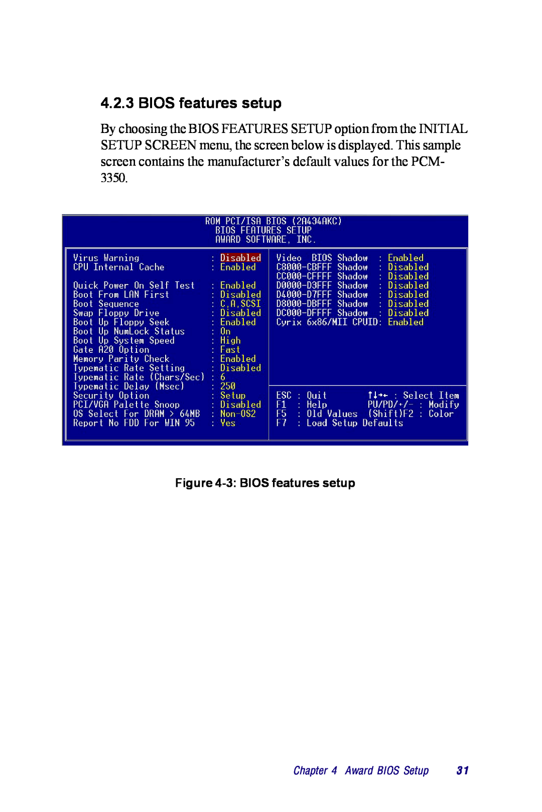 Advantech PCM-3350 Series user manual 3 BIOS features setup, Award BIOS Setup 