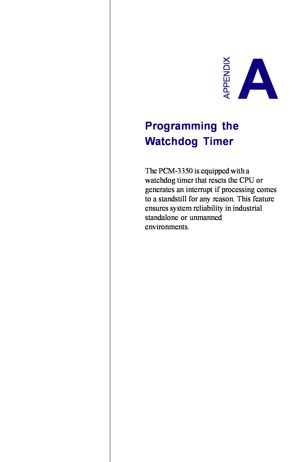 Advantech PCM-3350 Series user manual Programming the Watchdog Timer, Appendix 