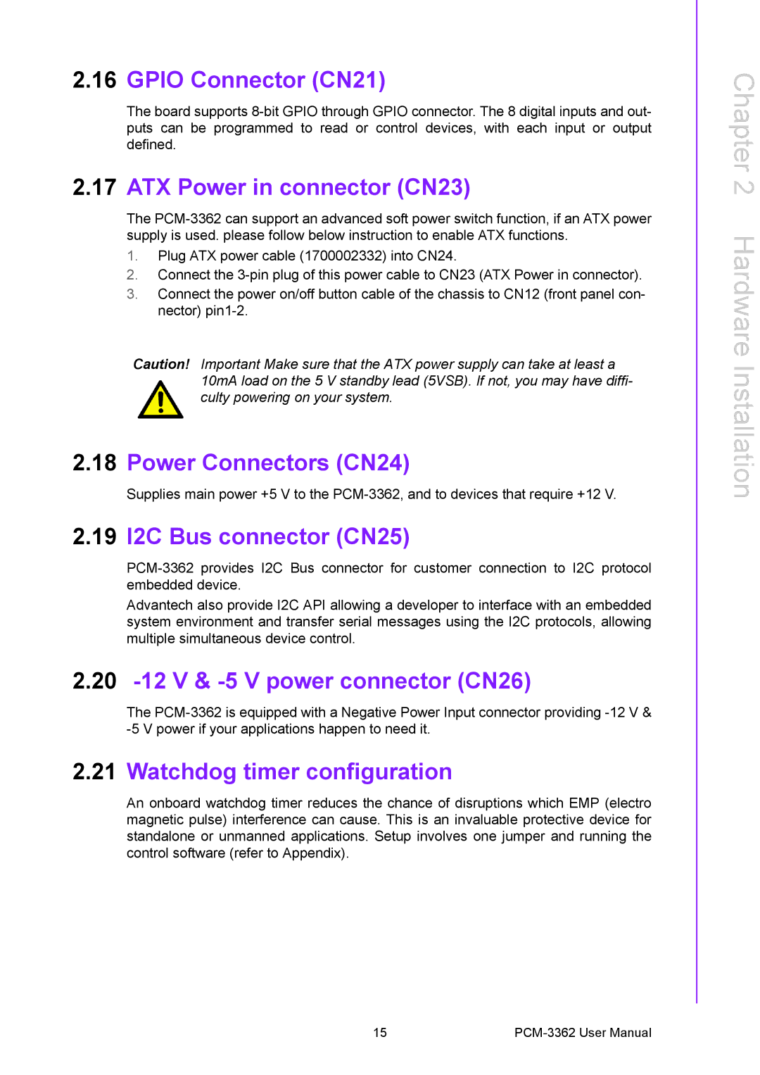 Advantech PCM-3362 Gpio Connector CN21, ATX Power in connector CN23, Power Connectors CN24, 19 I2C Bus connector CN25 