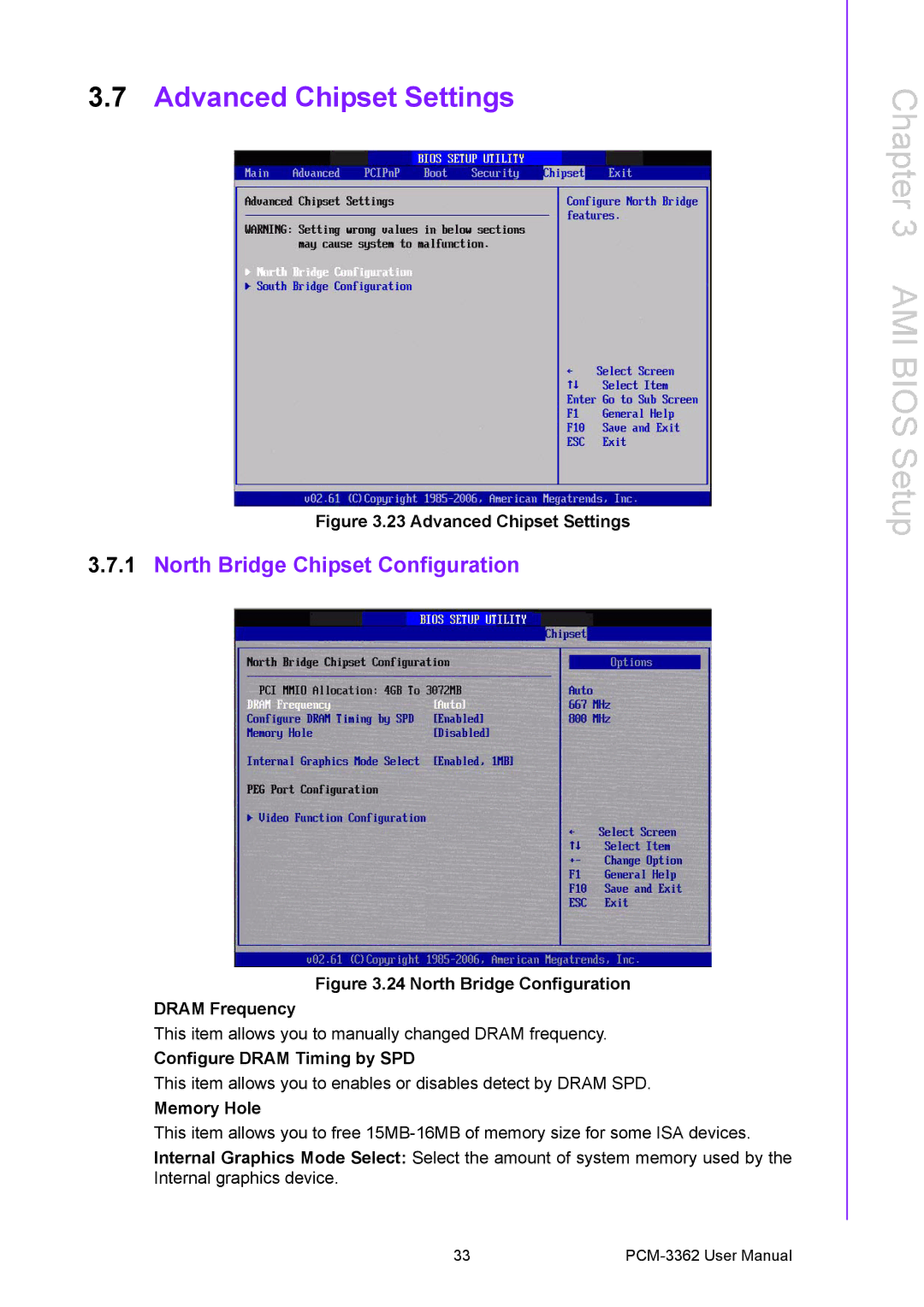 Advantech PCM-3362 user manual Advanced Chipset Settings, North Bridge Chipset Configuration, Configure Dram Timing by SPD 