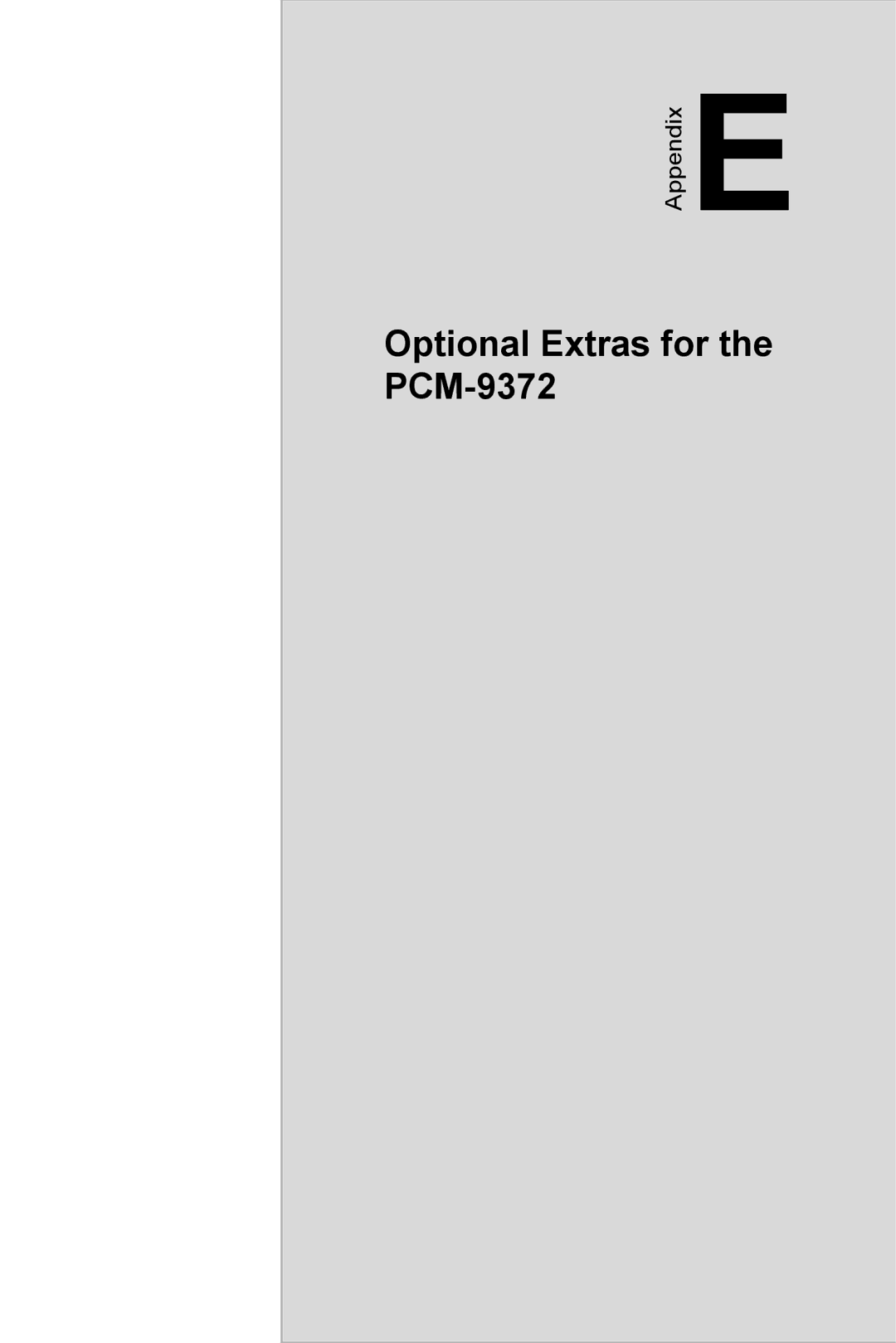 Advantech user manual Optional Extras for the PCM-9372 