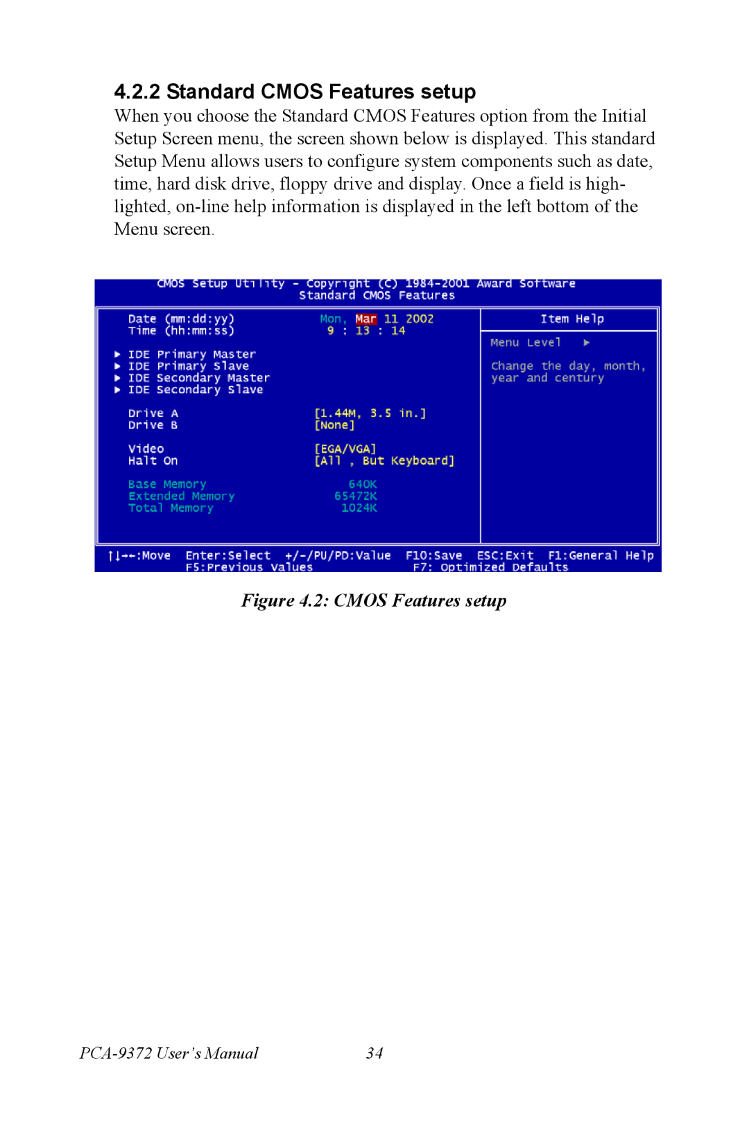 Advantech PCM-9372 user manual Standard Cmos Features setup 