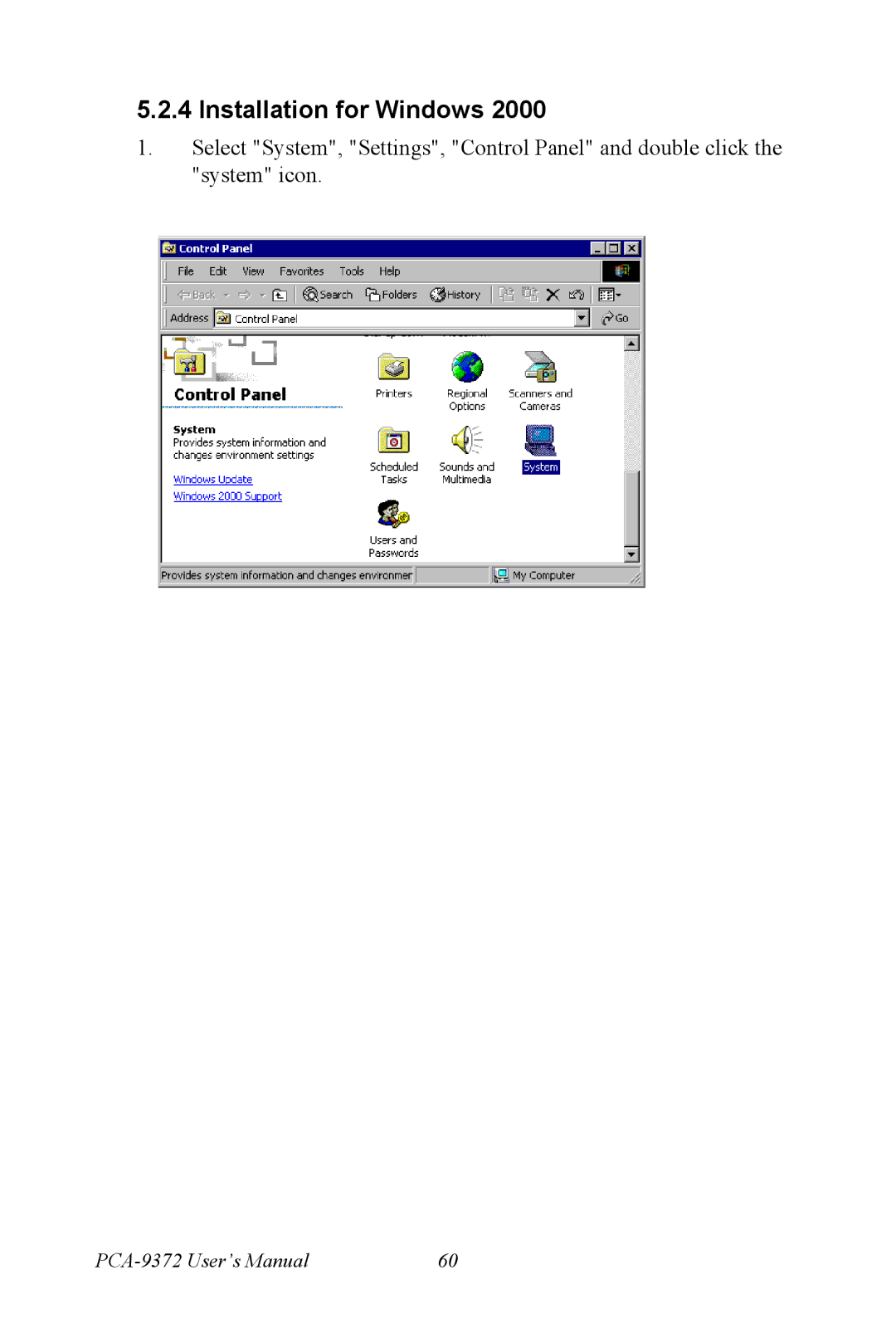 Advantech PCM-9372 user manual Installation for Windows 