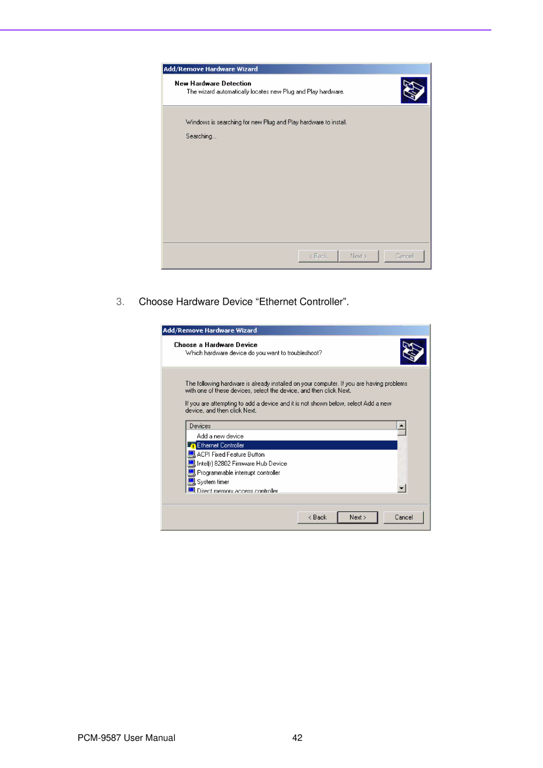 Advantech PCM-9587 user manual Choose Hardware Device Ethernet Controller 