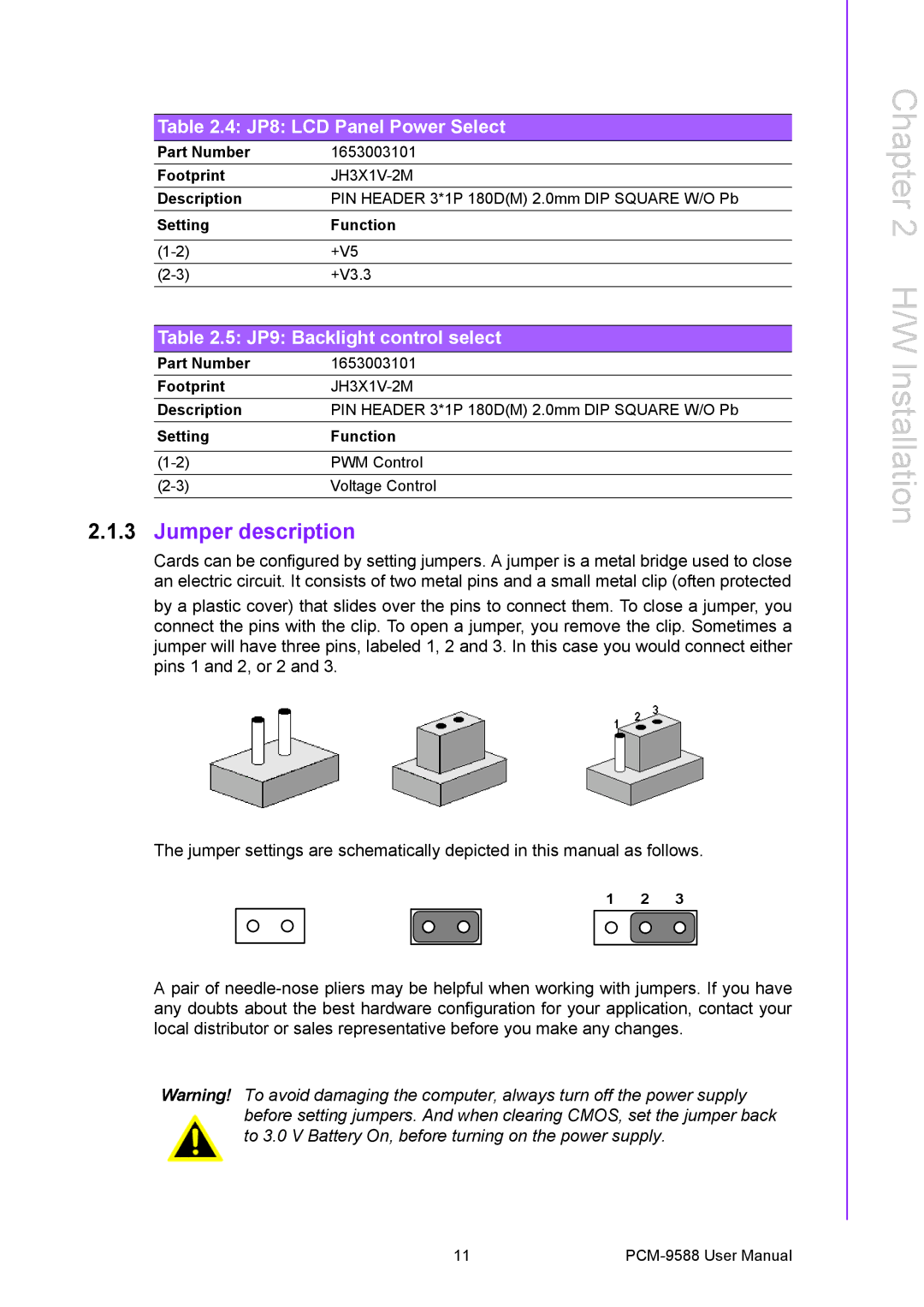 Advantech PCM-9588 user manual Jumper description, JP8 LCD Panel Power Select, JP9 Backlight control select 