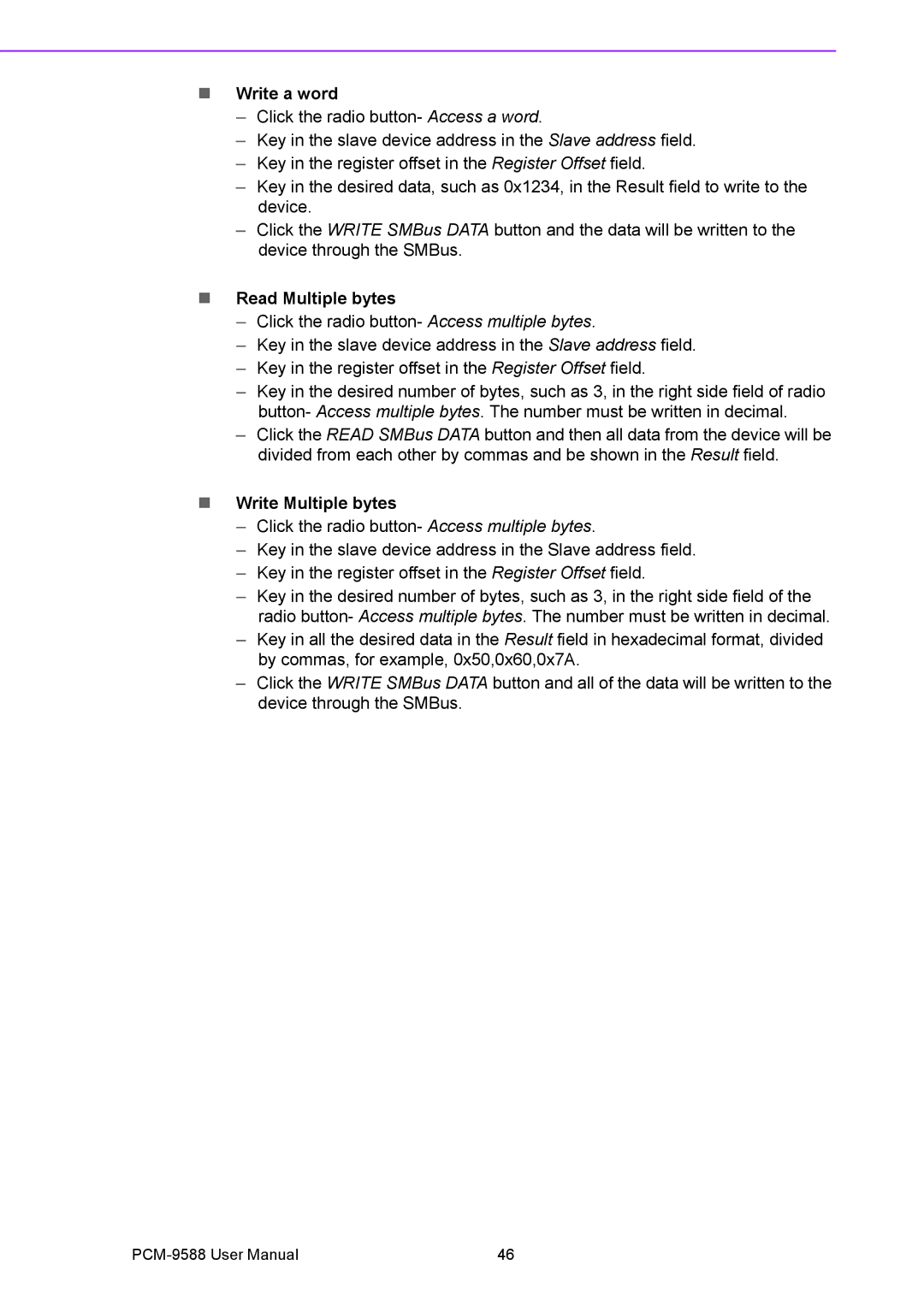 Advantech PCM-9588 user manual Write a word, Read Multiple bytes, Write Multiple bytes 