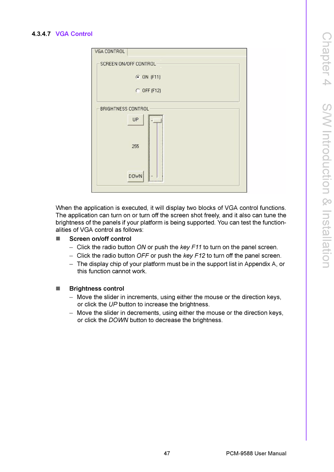 Advantech PCM-9588 user manual VGA Control, Screen on/off control, Brightness control 