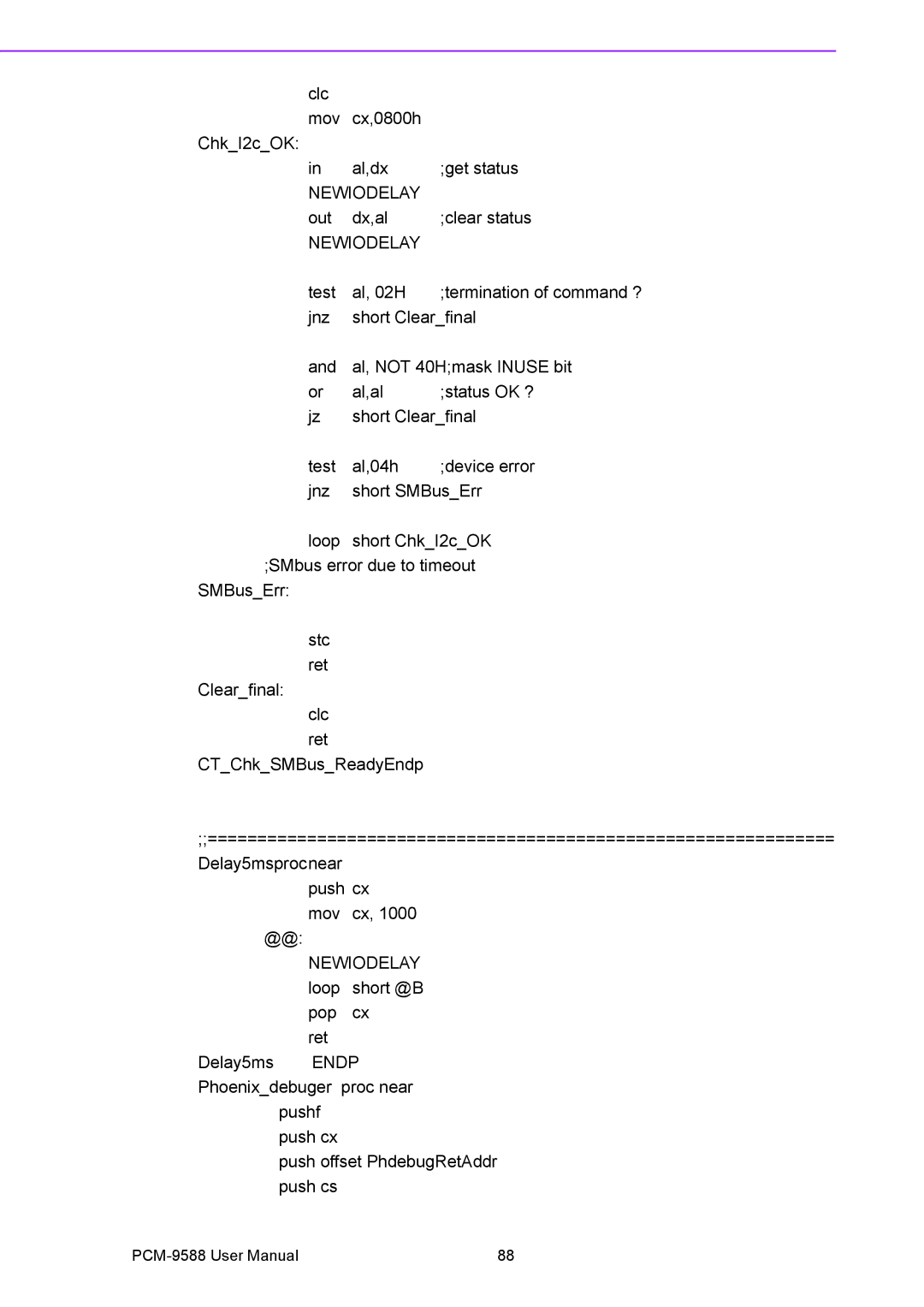 Advantech PCM-9588 user manual Clc Mov Cx,0800h ChkI2cOK Al,dx Get status 