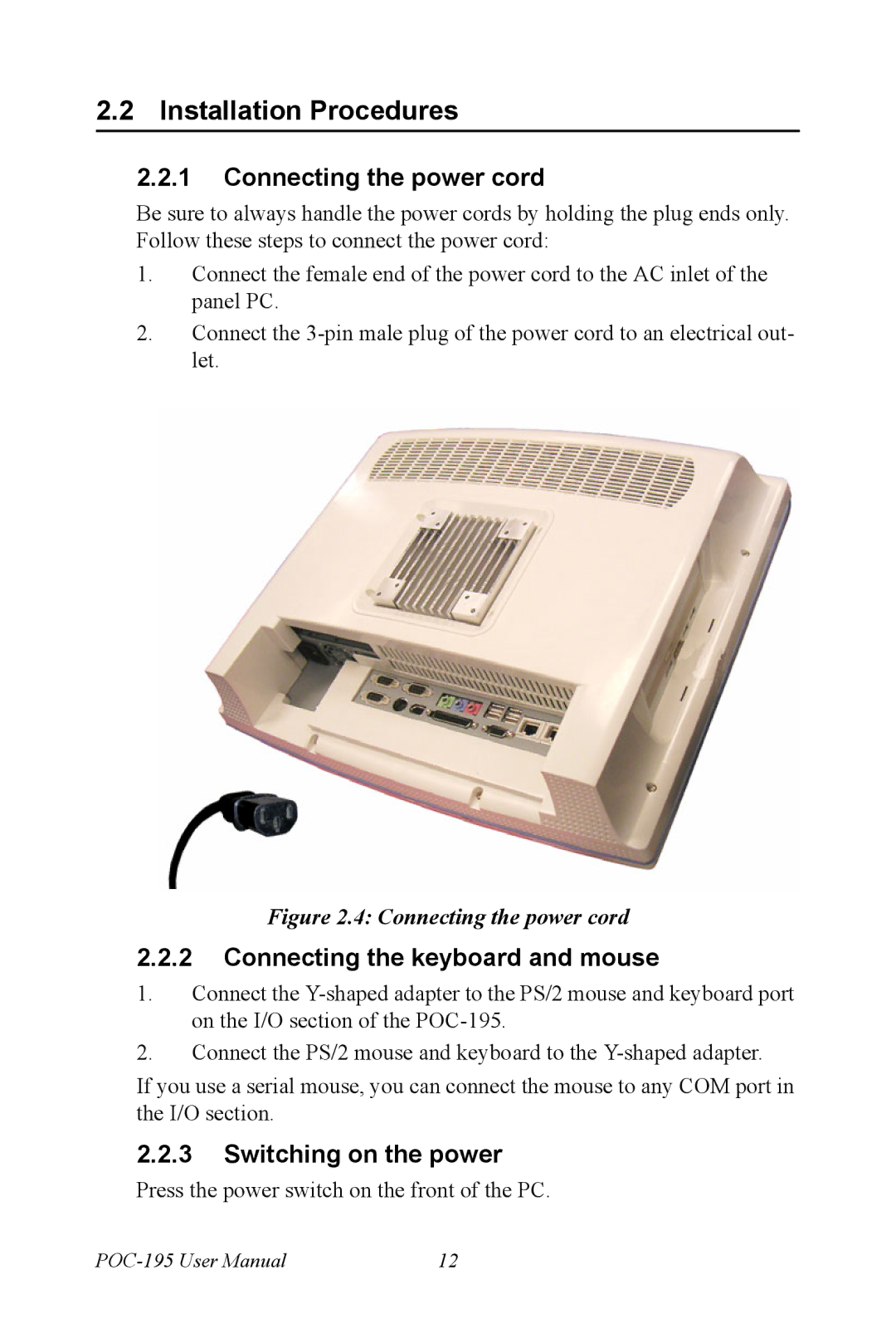 Advantech POC-195 user manual Installation Procedures, Connecting the power cord, Connecting the keyboard and mouse 