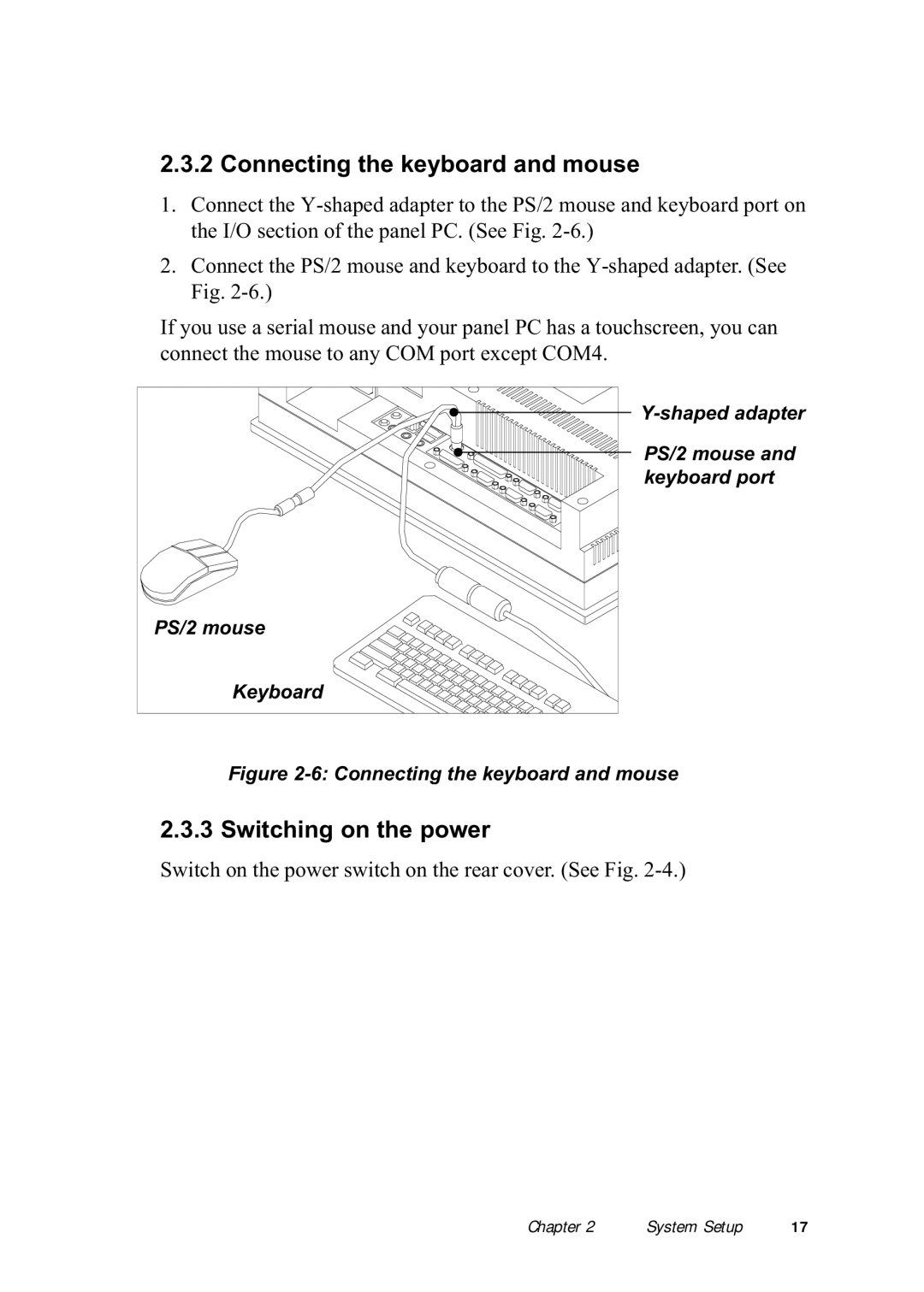 Advantech PPC-150 manual Connecting the keyboard and mouse, Switching on the power 