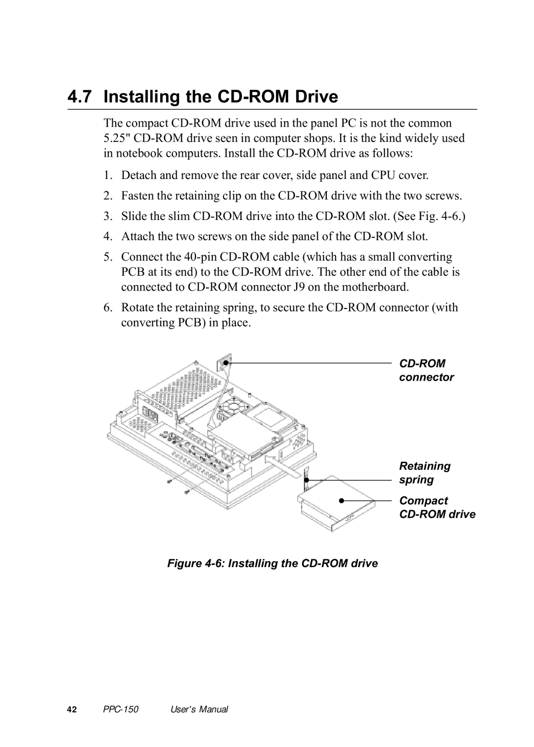 Advantech PPC-150 manual Installing the CD-ROM Drive, Installing the CD-ROM drive 