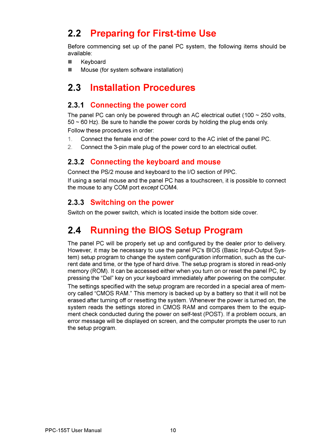 Advantech PPC-155T user manual Preparing for First-time Use, Installation Procedures, Running the Bios Setup Program 