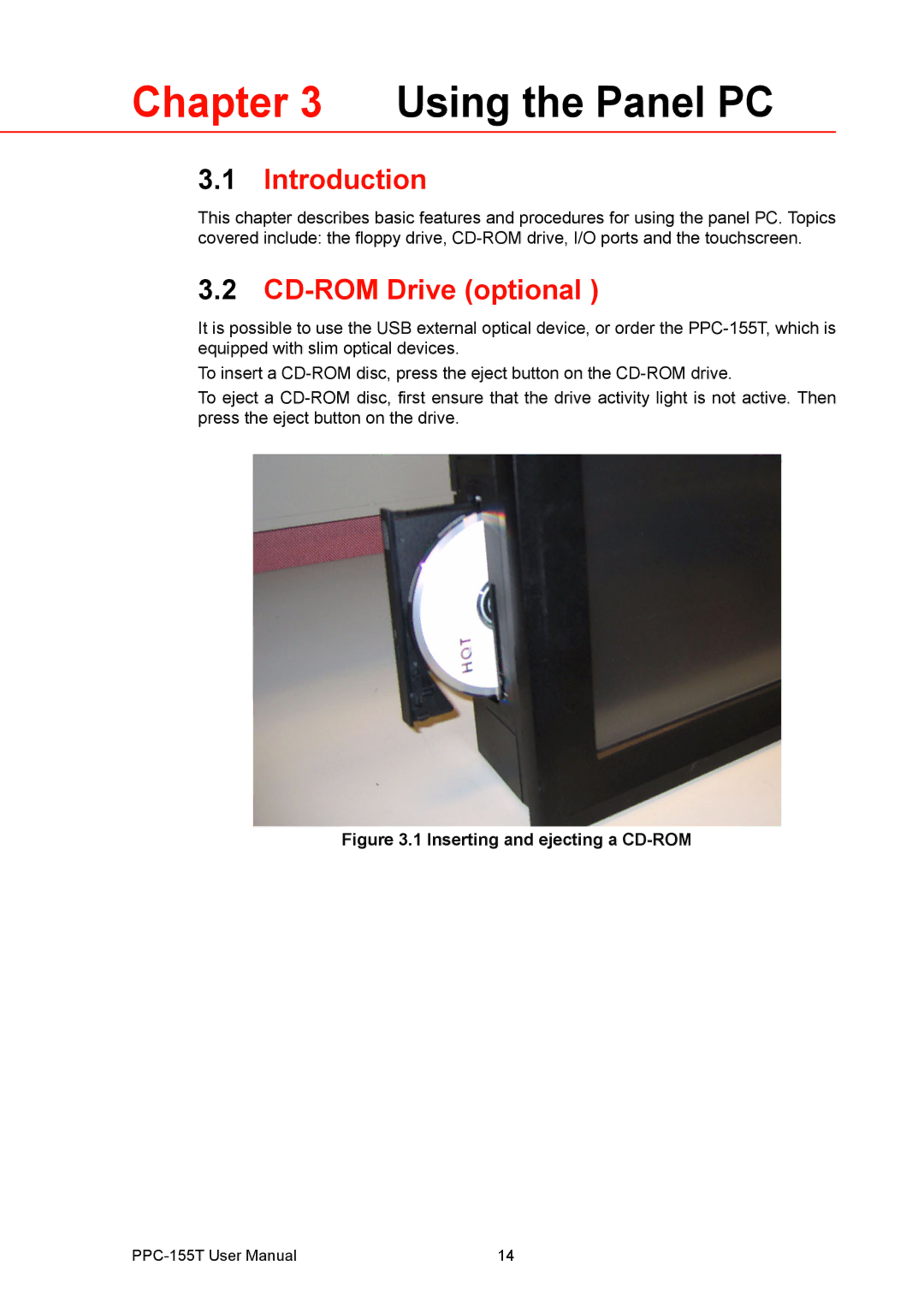 Advantech PPC-155T user manual Using the Panel PC, CD-ROM Drive optional 