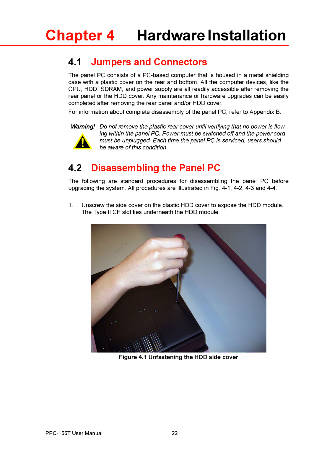 Advantech PPC-155T user manual Hardware Installation, Jumpers and Connectors, Disassembling the Panel PC 