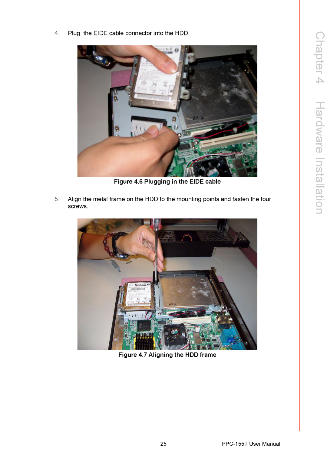 Advantech PPC-155T user manual Plugging in the Eide cable 