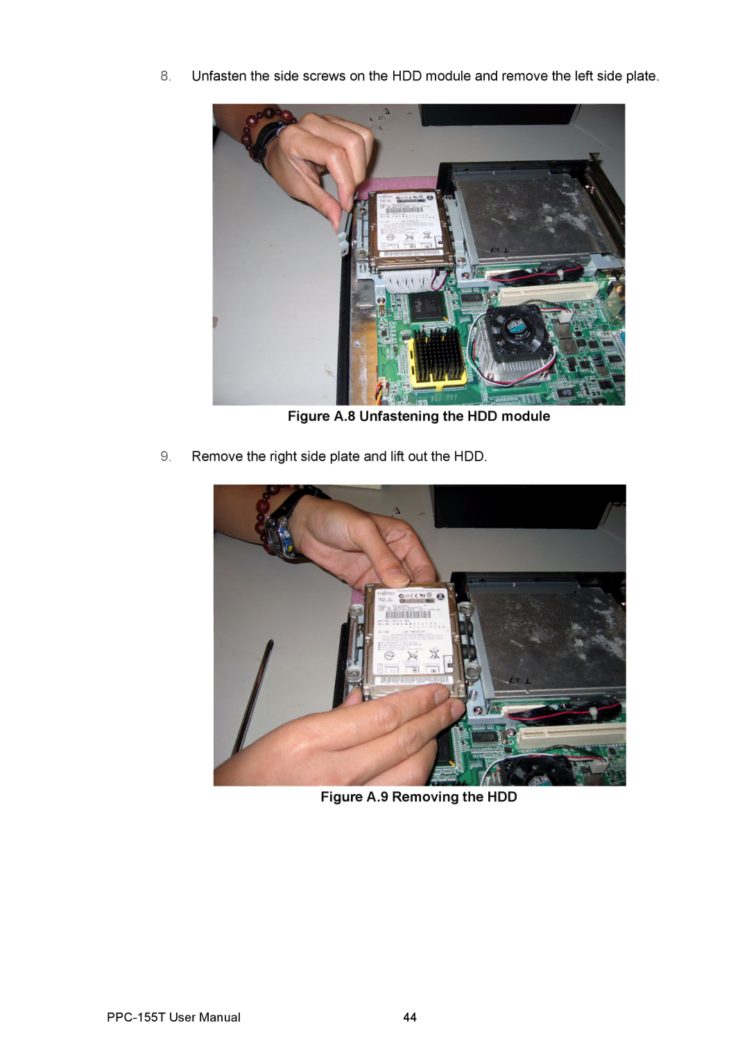 Advantech PPC-155T user manual Figure A.8 Unfastening the HDD module 