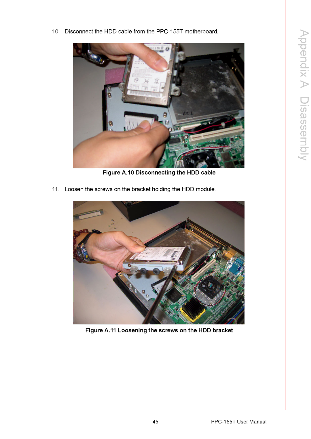 Advantech PPC-155T user manual Figure A.10 Disconnecting the HDD cable 