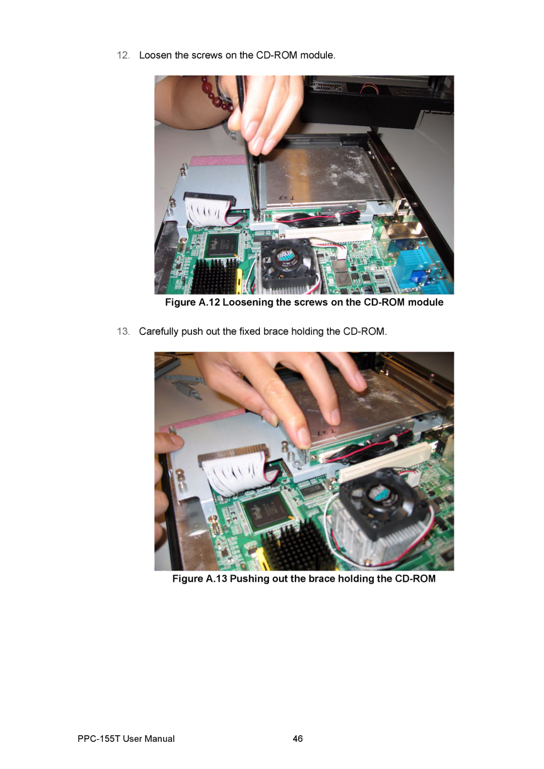 Advantech PPC-155T user manual Figure A.12 Loosening the screws on the CD-ROM module 