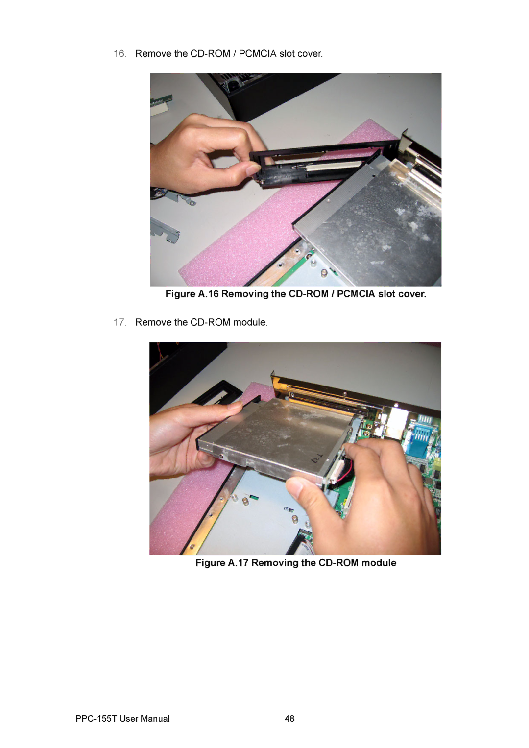 Advantech PPC-155T user manual Figure A.16 Removing the CD-ROM / Pcmcia slot cover 