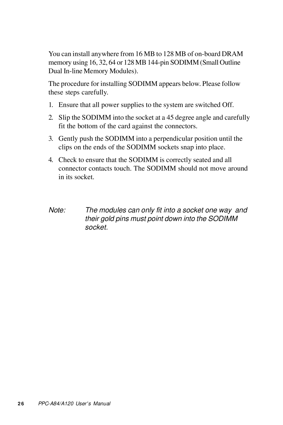 Advantech PPC-A84/A120-X5X user manual Modules can only fit into a socket one way 