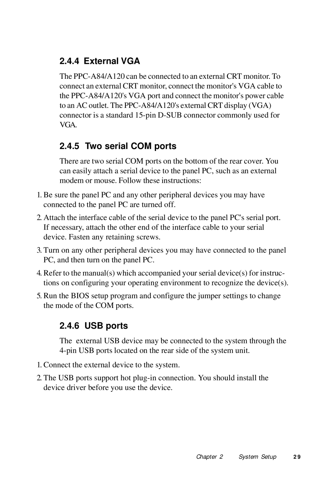 Advantech PPC-A84/A120-X5X user manual External VGA, Two serial COM ports, USB ports 