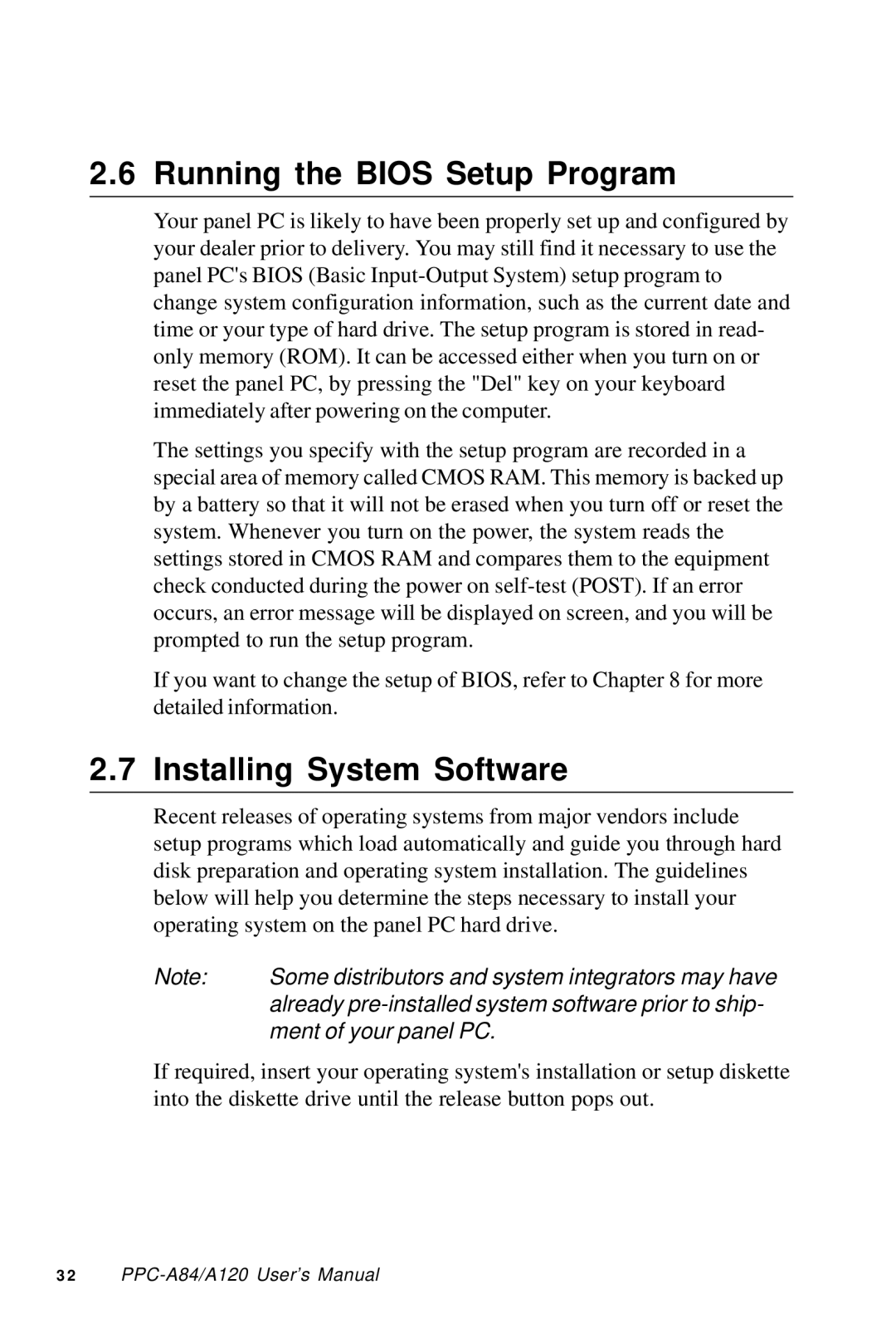 Advantech PPC-A84/A120-X5X user manual Running the Bios Setup Program, Installing System Software 