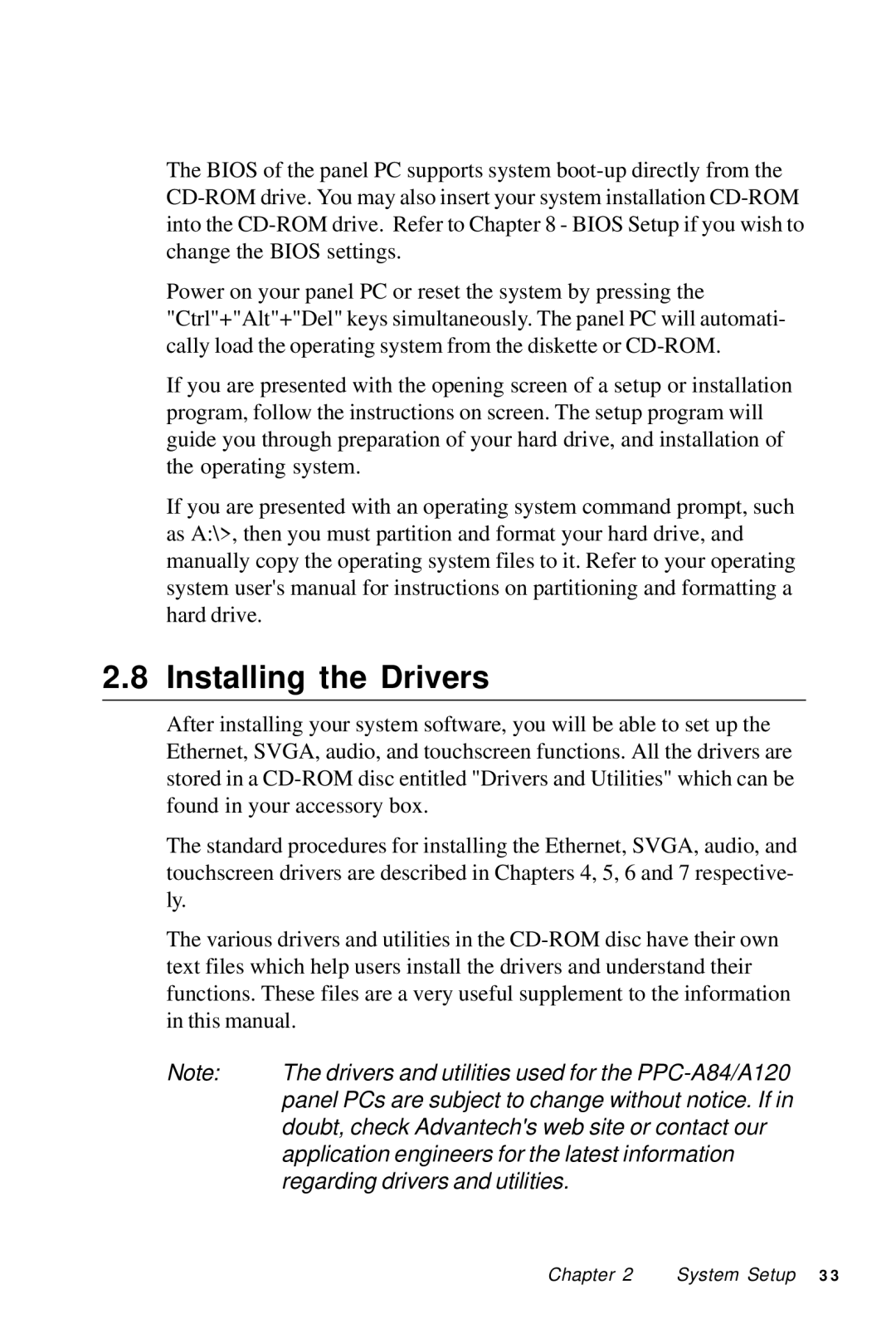 Advantech PPC-A84/A120-X5X user manual Installing the Drivers 