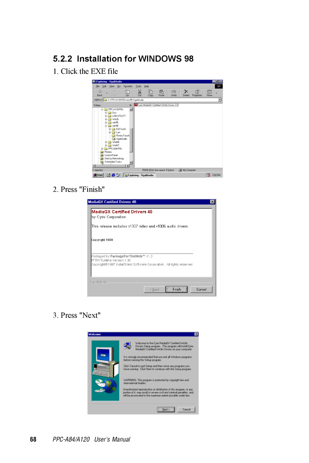 Advantech PPC-A84/A120-X5X user manual Click the EXE file Press Finish Press Next 