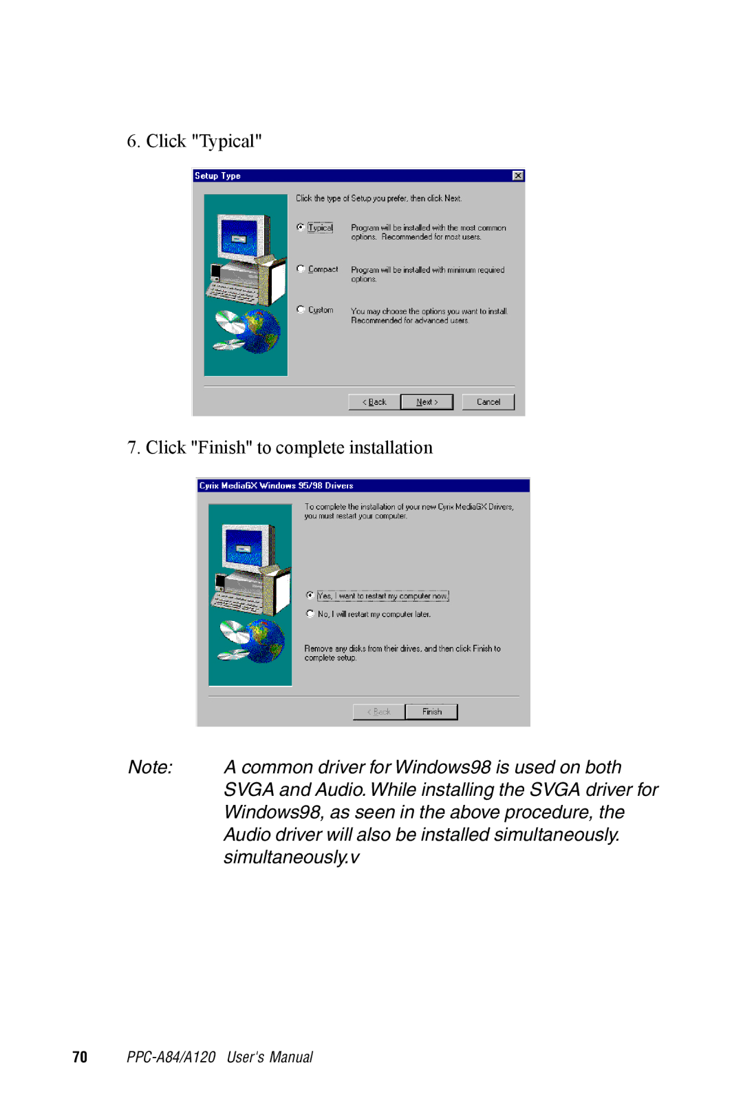 Advantech PPC-A84/A120-X5X user manual Common driver for Windows98 is used on both 