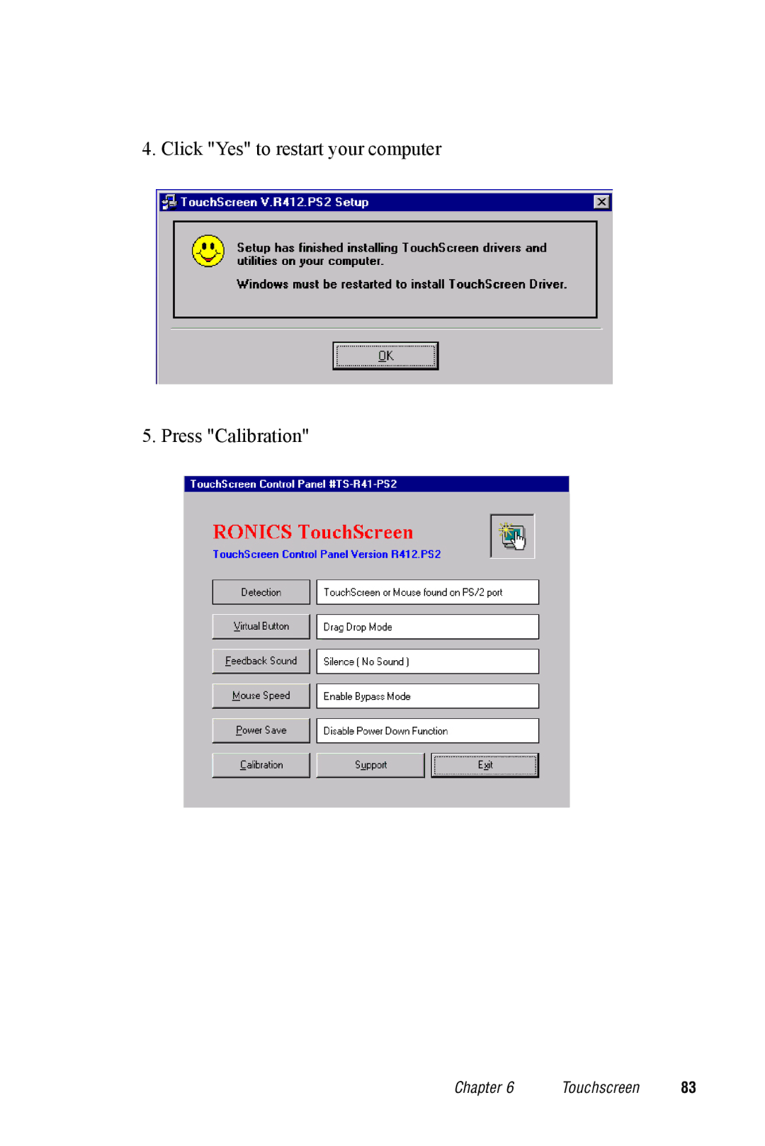 Advantech PPC-A84/A120-X5X user manual Click Yes to restart your computer Press Calibration 