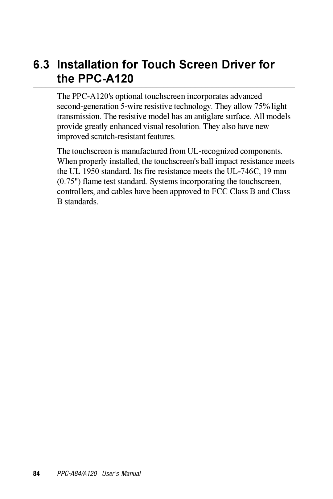 Advantech PPC-A84/A120-X5X user manual Installation for Touch Screen Driver for the PPC-A120 