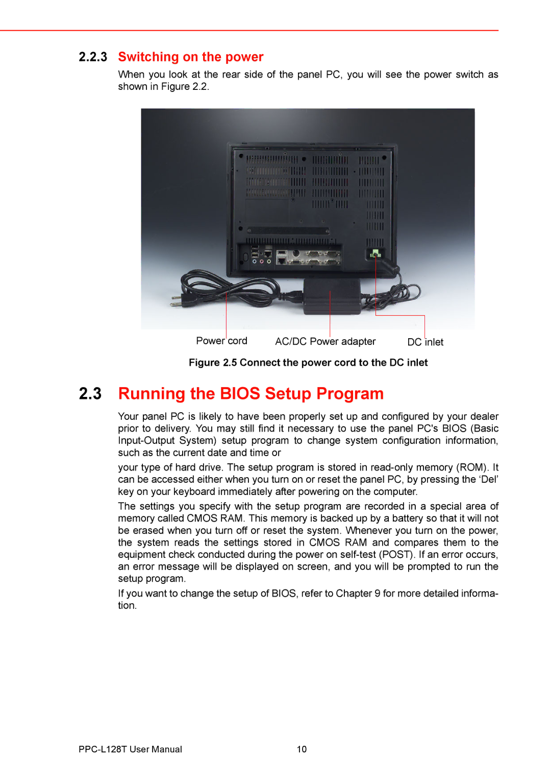 Advantech PPC-L128T user manual Running the Bios Setup Program, Switching on the power 