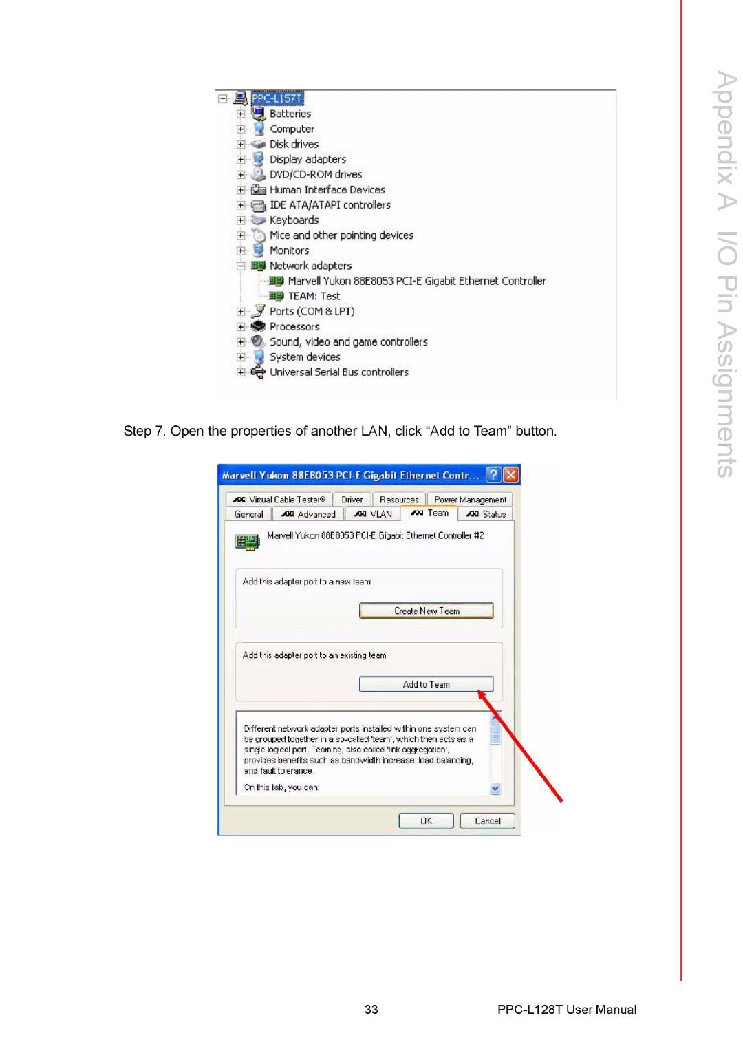 Advantech PPC-L128T user manual Open the properties of another LAN, click Add to Team button 